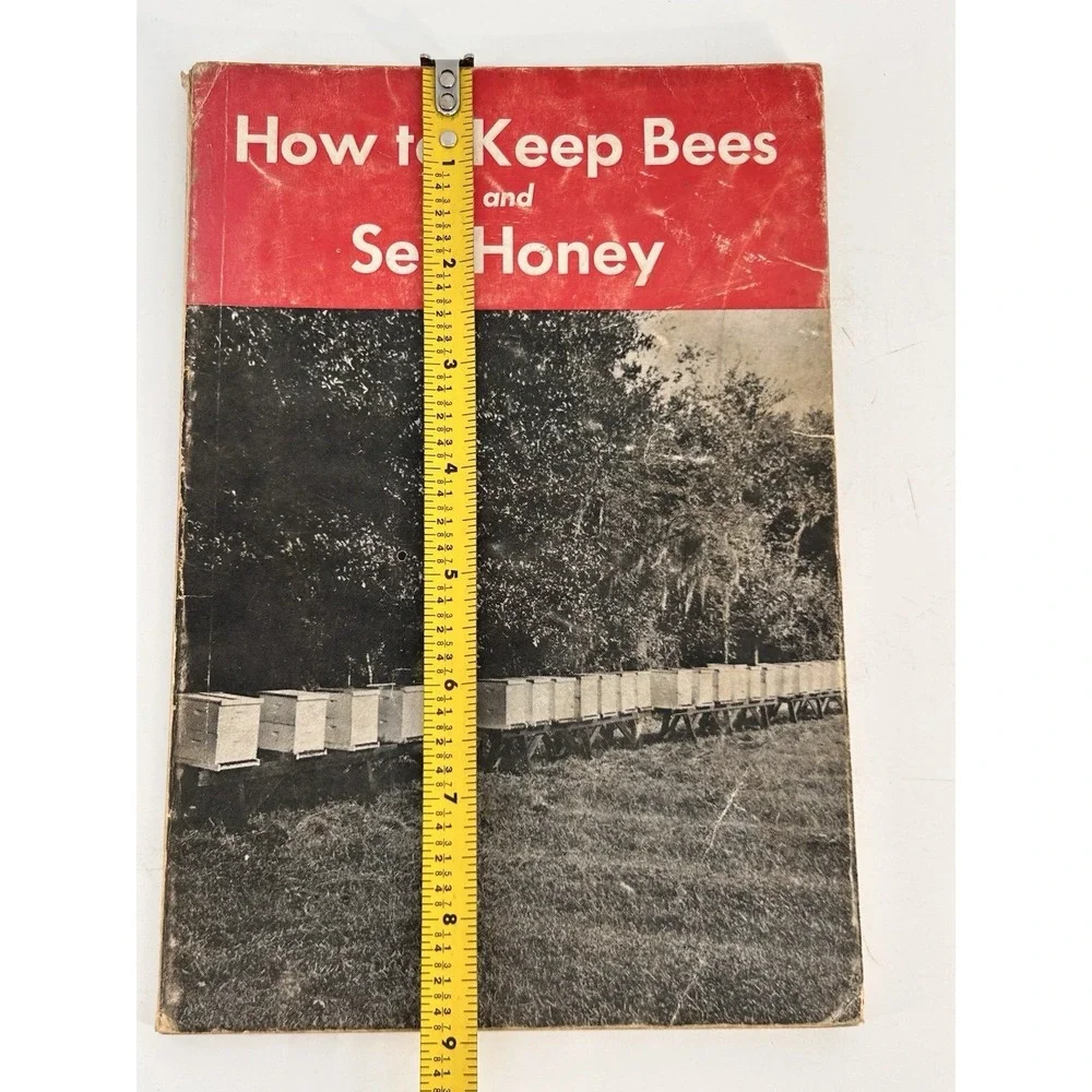 How To Keep Bees And Sell Honey By Walter T. Kelley 6th Edition 1971 Paperback